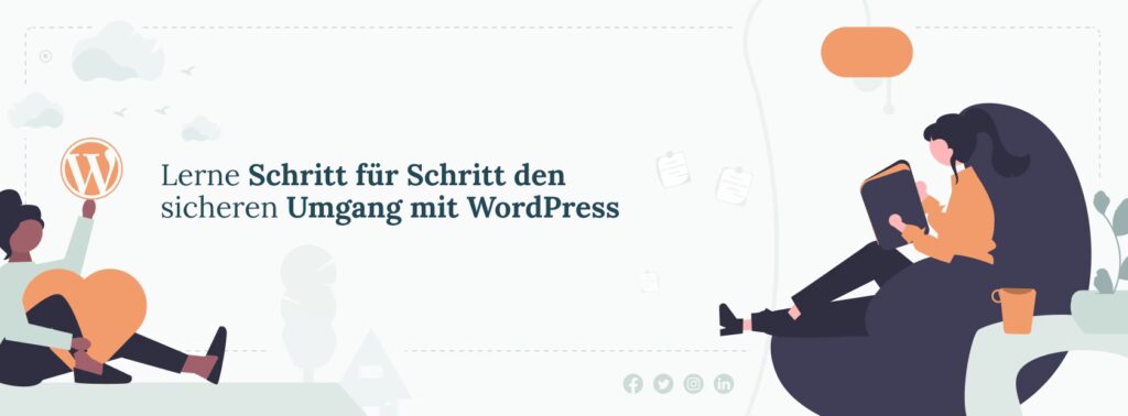 Illustrative Lernszene mit zwei gezeichneten Figuren, einer Person mit WordPress-Symbol und einer lesenden Person auf einem Sitzsack, sowie einem Titel zum sicheren Umgang mit WordPress.